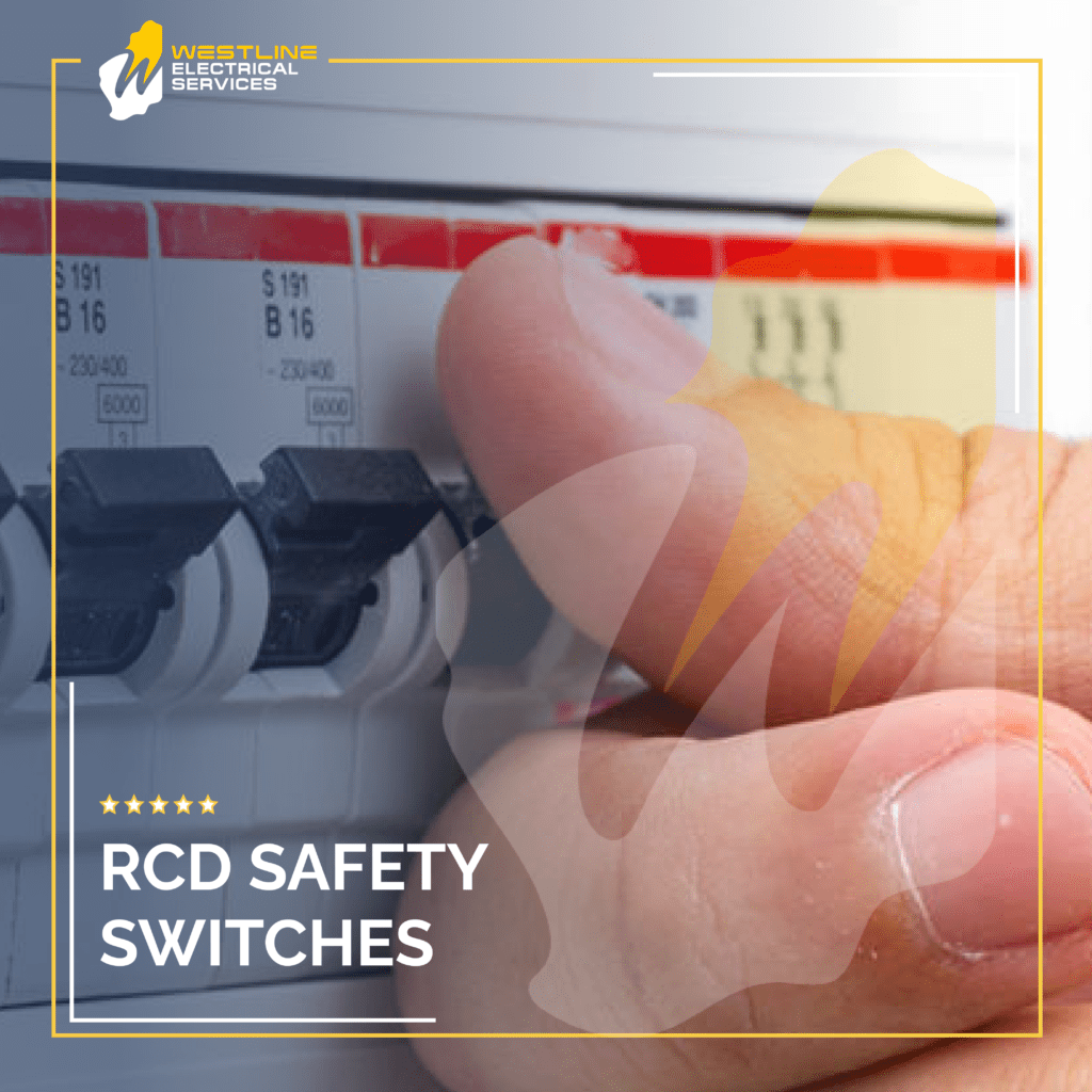 RCD Safety Switch Installation Perth 0 Call Out Fee Westline